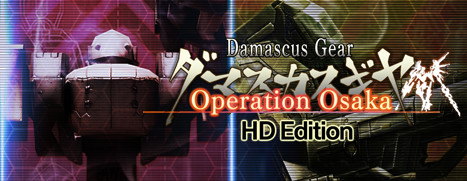 Damascus Gear Operation Osaka HD Edition