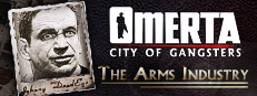 Omerta - City of Gangsters - The Arms Industry