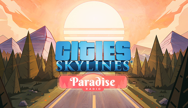 Cities: Skylines - Paradise Radio