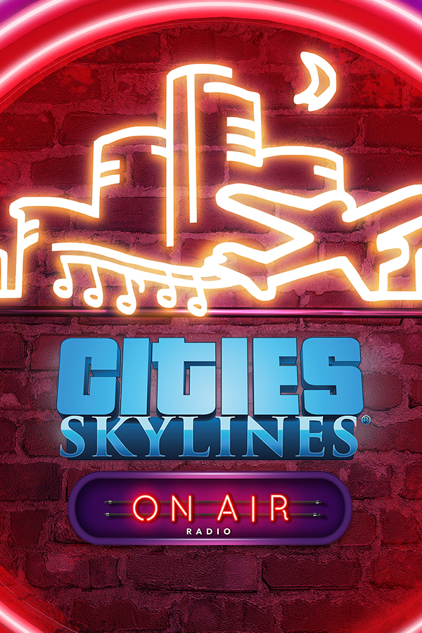 Cities: Skylines - On Air Radio