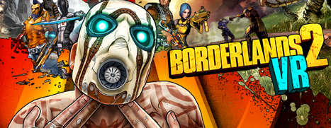 Borderlands 2 VR