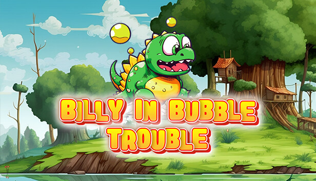 Billy in Bubble Trouble