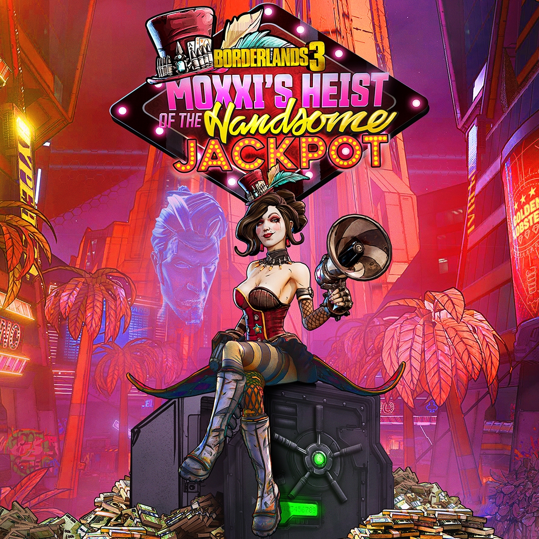 Borderlands 3: Moxxi's Heist Of The Handsome Jackpot (Steam)