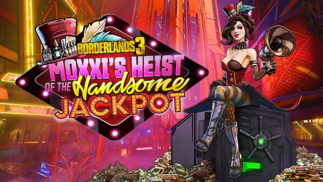 Borderlands 3: Moxxi's Heist Of The Handsome Jackpot (Steam)