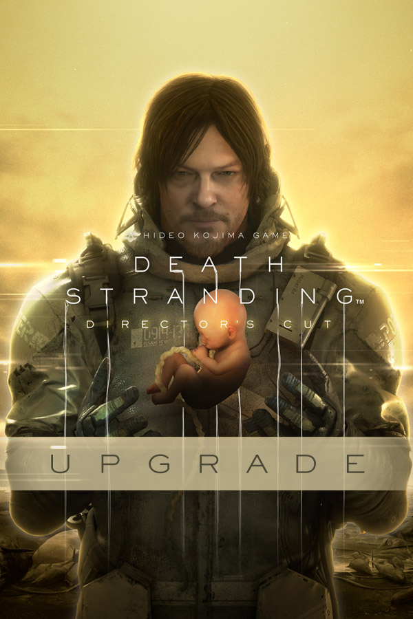 DEATH STRANDING DIRECTOR'S CUT UPGRADE