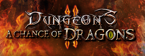 Dungeons 2 - A Chance of Dragons