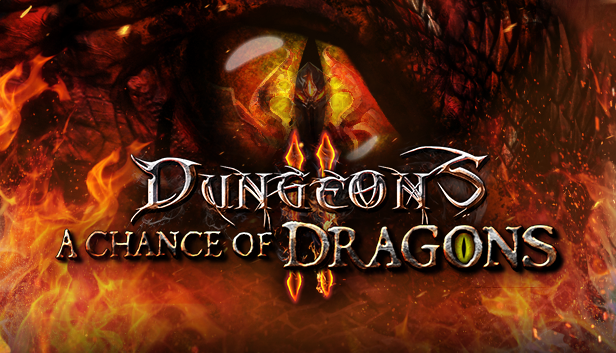 Dungeons 2 - A Chance of Dragons