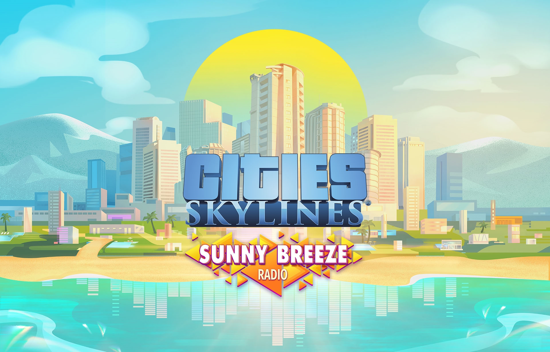 Cities: Skylines - Sunny Breeze Radio