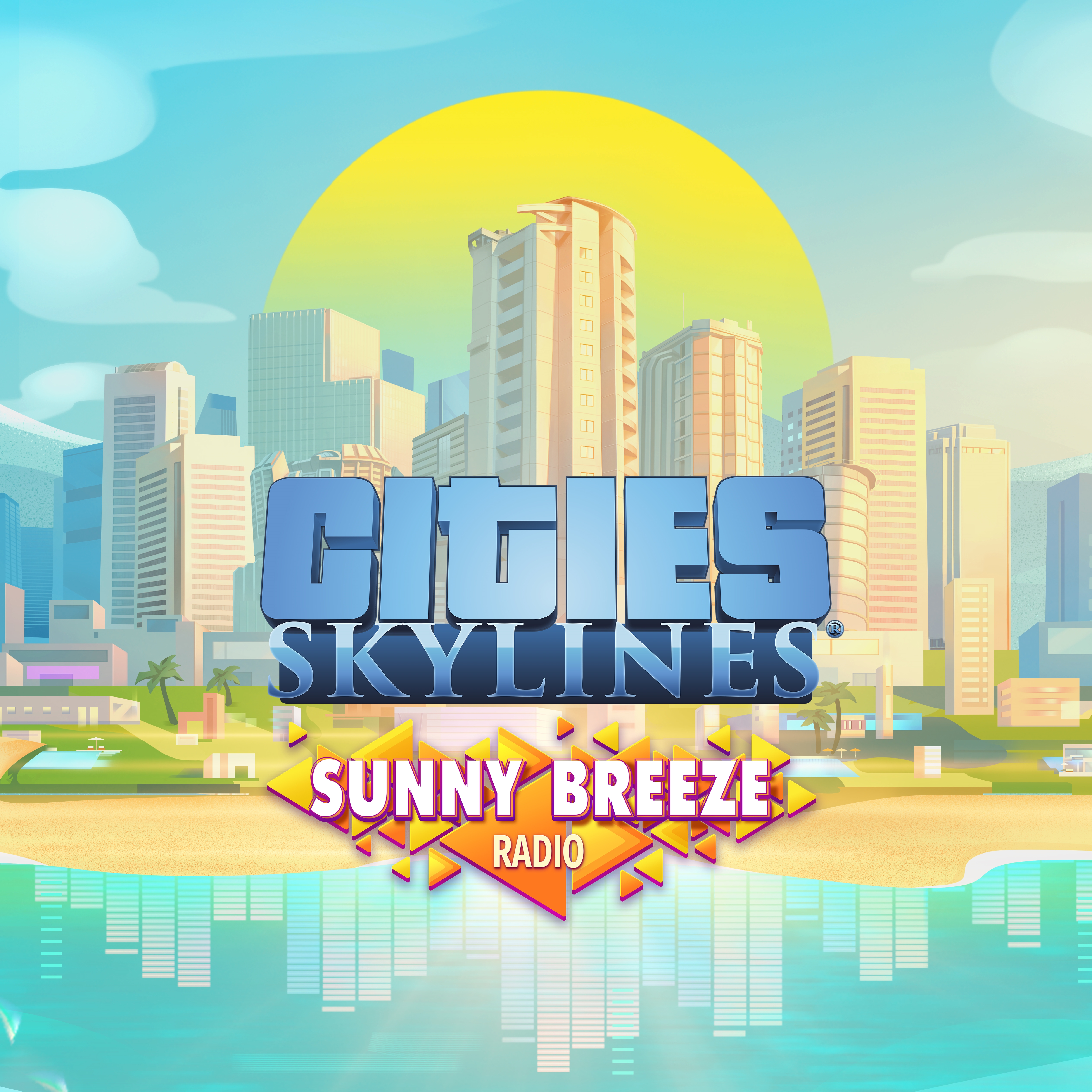 Cities: Skylines - Sunny Breeze Radio