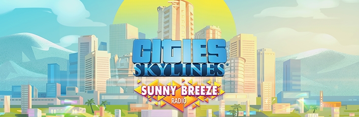 Cities: Skylines - Sunny Breeze Radio