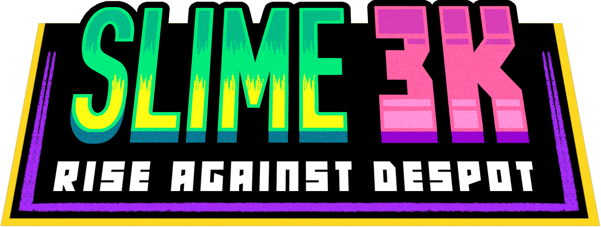 Slime 3k: Rise Against Despot