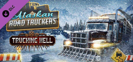 Alaskan Road Truckers: Trucking Hell