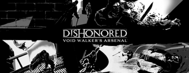 Dishonored : Void Walker's Arsenal DLC