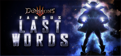 Dungeons 3 – Famous Last Words