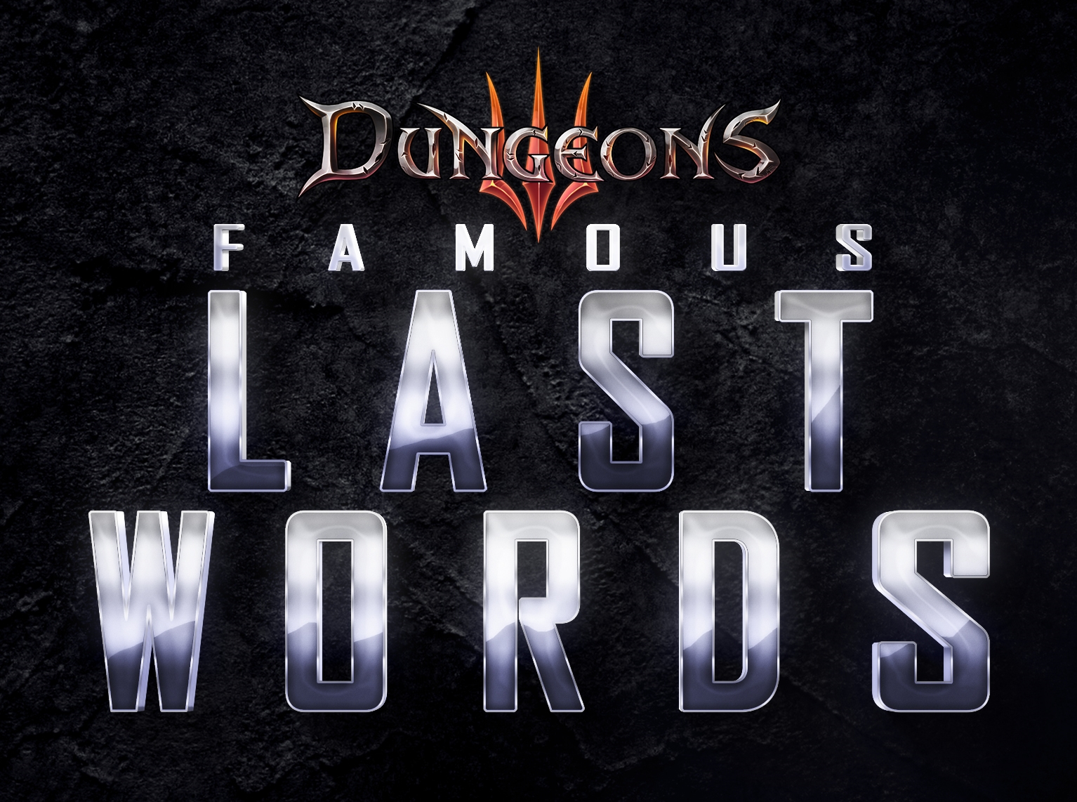 Dungeons 3 – Famous Last Words