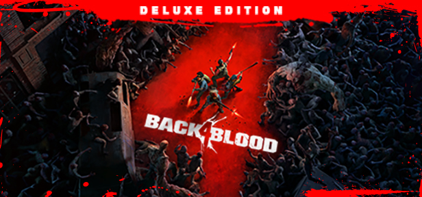 Back 4 Blood: Deluxe Edition