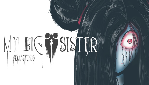 My Big Sister: Remastered