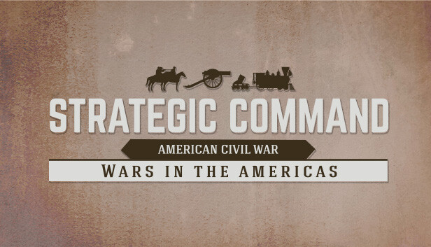 Strategic Command: American Civil War - Wars in the Americas