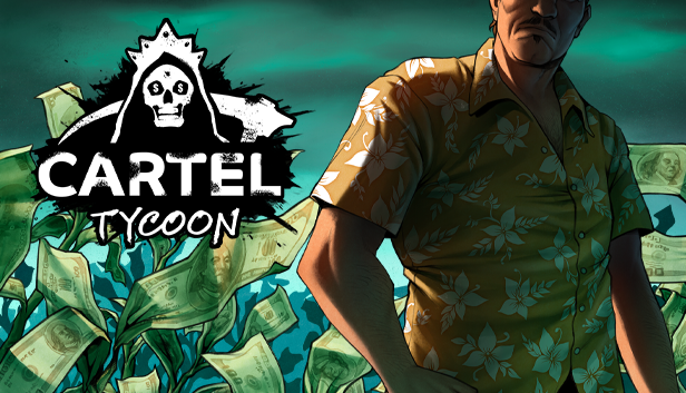 Cartel Tycoon - Early Access