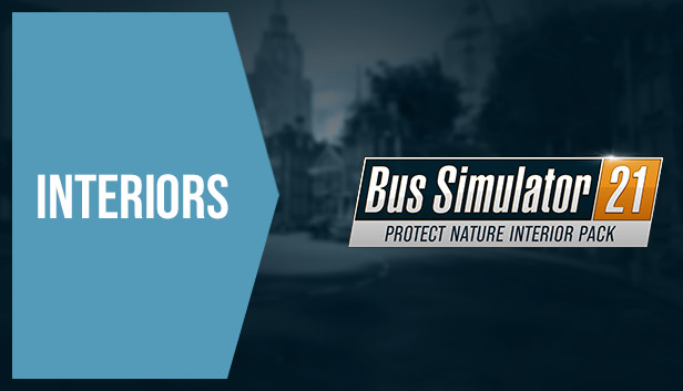 Bus Simulator 21 - Protect Nature Interior Pack