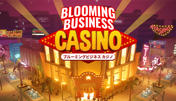 Blooming Business: Casino