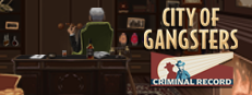 City of Gangsters: Criminal Record