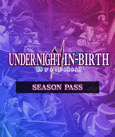 UNDER NIGHT IN-BIRTH II Sys:Celes - Season Pass