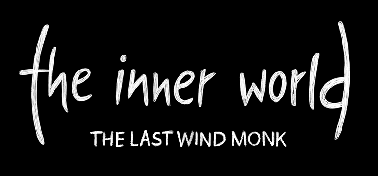 The Inner World - The Last Wind Monk