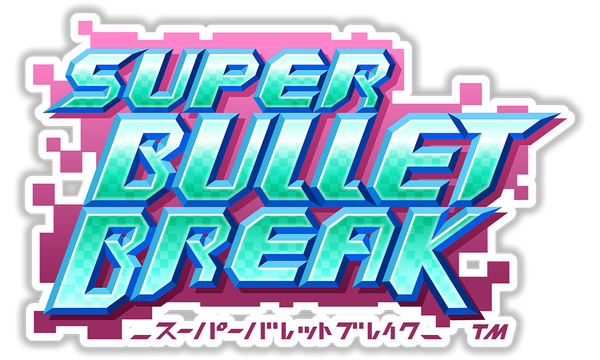 Super Bullet Break