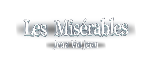 Les Misérables: Jean Valjean