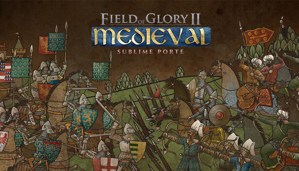 Field of Glory II: Medieval - Sublime Porte