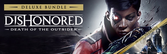 Dishonored: Death of the Outsider - Deluxe Bundle