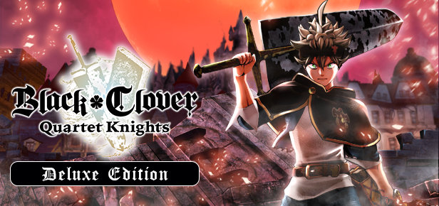 Black Clover: Quartet Knights - Deluxe Edition (US)