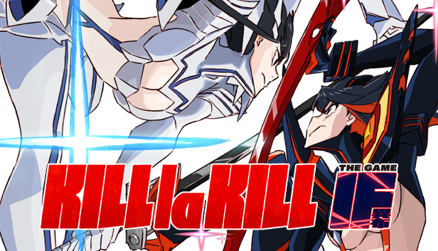 KILL la KILL -IF