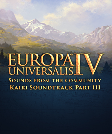 Europa Universalis IV: Sounds from the Community - Kairi Soundtrack Part III