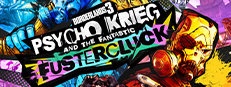 Borderlands 3 - Psycho Krieg and the Fantastic FusterCluck (Steam)