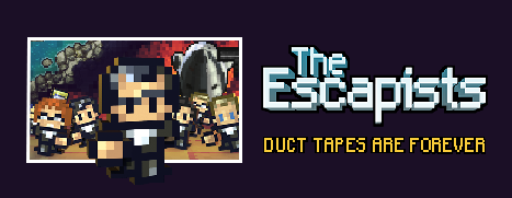 The Escapists - Duct Tapes are Forever