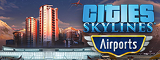 Cities: Skylines - Airports