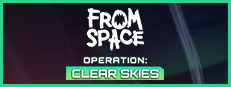 From Space – Operation Clear Skies