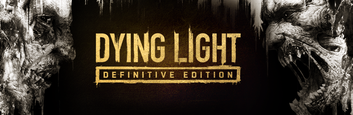 Dying Light: Definitive Edition