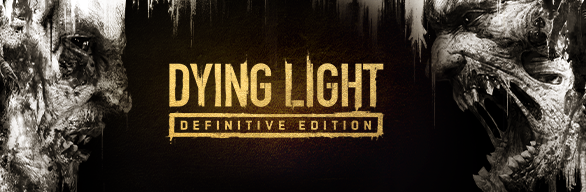 Dying Light: Definitive Edition