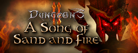 Dungeons 2 - A Song of Sand and Fire