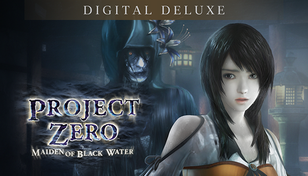 FATAL FRAME / PROJECT ZERO: Maiden of Black Water Digital Deluxe Edition